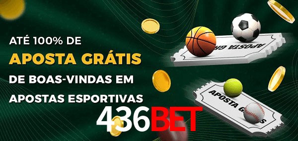 436Bet Ate 100% de Aposta Gratis